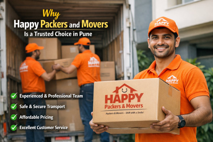 Why Happy Packers and Movers Is a Trusted Choice in Pune